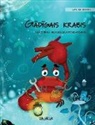 Tuula Pere, Roksolana Panchyshyn - G¿d¿gais krabis (Latvian Edition of "The Caring Crab")
