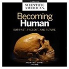 Scientific American, Kevin Kenerly - Becoming Human (Hörbuch)