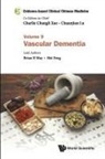Brian H May, Brian H May &amp; Mei Feng, Mei Feng, Brian H May, Brian H. May, Charlie Changli Xue... - Evidence-based Clinical Chinese Medicine - Volume 9: Vascular Dementia