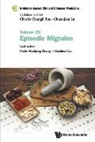 Claire Shuiqing Zhang &amp; Shaohua Lyu, Shaohua Lyu, Claire Shuiqing Zhang, Chuanjian Lu, Charlie Changli Xue, Claire Shuiqing Zhang - Evidence-based Clinical Chinese Medicine - Volume 23: Episodic Migraine