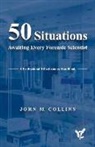 John Collins - 50 Situations Awaiting Every Forensic Scientist: A Professional Effectiveness Handbook