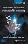 Naoyuki Yoshin Farhad Taghizadeh-Hesary, Chul Ju Kim, Farhad Taghizadeh-Hesary, Chul Ju Kim, Peter J Morgan, Naoyuki Yoshino... - Investment In Startups And Small Business Financing