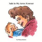 William Bifulco - Safe in My Arms Forever