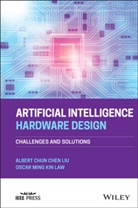 Oscar Ming Kin Law, Liu, a Liu, Albert (Chun-Chen Liu, Albert (Chun-Chen) Liu, Albert (Chun-Chen) Law Liu... - Artificial Intelligence Hardware Design