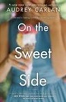 Audrey Carlan - On the Sweet Side