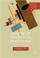 Thomas Teo - Outline of Theoretical Psychology
