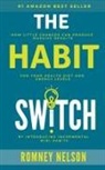 Romney Nelson - The Habit Switch