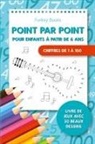 Funkey Books - Point par point pour enfants à partir de 6 ans - Chiffres de 1 à 100