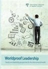 Aynur Dogan, Sander Schroevers, Kalin Tzanov - Worldproof Leadership