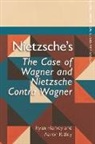 Ryan Harvey, Aaron Ridley - Nietzsche's the Case of Wagner and Nietzsche Contra Wagner