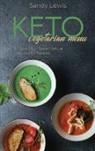 Sandy Lewis - Keto Vegetarian Menu