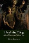 Greg Johnson - Here's the Thing: Selected Interviews, Volume 2