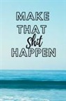 Nicole Foran Mercado - Make That Shit Happen