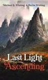 Jaylin Whiting, Michael S. Whiting - Last Light Ascending