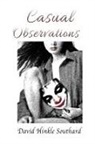 David Hinkle Southard - Casual Observations