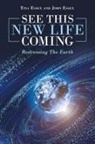 John Essex, Tina Essex - See This New Life Coming