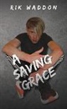 Rik Waddon - A Saving Grace