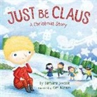 Barbara Joosse, Kimberley Barnes - Just Be Claus