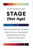 Susan Wilner Golden - Stage (Not Age)