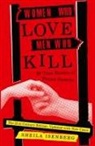 Sheila Isenberg, Isenberg Sheila - Women Who Love Men Who Kill
