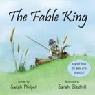 Sarah Philpot, Sarah Gledhill - The Fable King