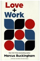 Marcus Buckingham, Buckingham Marcus - Love and Work