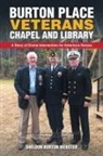 Sheldon Burton Webster - Burton Place Veterans Chapel and Library