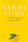 Elise Museles - Food Story