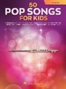 Hal Leonard Corp. (COR) - 50 Pop Songs for Kids for Flute