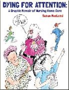 Susan MacLeod - Dying for Attention