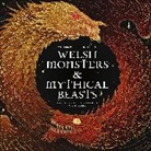 C.C.J. Ellis, Rowynn Ellis - Welsh Monsters & Mythical Beasts
