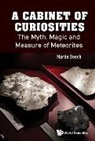 Martin Beech, Beech Martin, Martin Beech - Cabinet Of Curiosities, A: The Myth, Magic And Measure Of Meteorites
