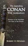 Robert E. Howard - The Legendary Conan the Barbarian