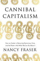 Nancy Fraser, Fraser Nancy - Cannibal Capitalism