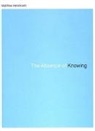 Matthew Henriksen - The Absence of Knowing