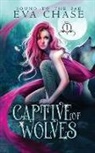 Eva Chase, Eva Chase - Captive of Wolves