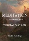 Dustin Benge, Dustin Benge, Thomas Watson, Watson Thomas, Dustin Benge - Meditation