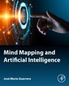 J. C. Guerrero, José M. Guerrero, Jose Maria Guerrero, Jose Maria (Consultant in Mind Mapping and IT Guerrero, Jose Maria Guerrero - Mind Mapping and Artificial Intelligence