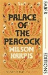 WILSON HARRIS, Jamaica Kincaid - Palace of the Peacock