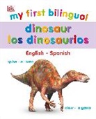 Dk - My First Bilingual Dinosaurs