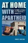 Rebecca Ginsburg - At Home With Apartheid