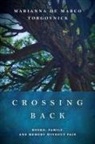 Marianna de Marco Torgovnick, Marianna Torgovnick, Marianna De Marco Torgovnick - Crossing Back