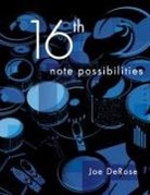 Joe DeRose - 16th note possibilities