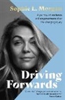 Sophie Morgan, Sophie L Morgan - Driving Forwards
