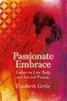 Elisabeth Gerle - Passionate Embrace