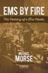Michael Morse - EMS by Fire