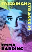 EMMA HARDING, Emma Harding - Friedrichstrasse 19
