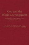 Matthew Dasti, Nirmalya Guha, Stephen Phillips - God and the World's Arrangement