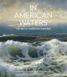 Austen Barron Bailly, Daniel Finamore - In American Waters