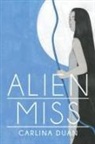 Carlina Duan - Alien Miss